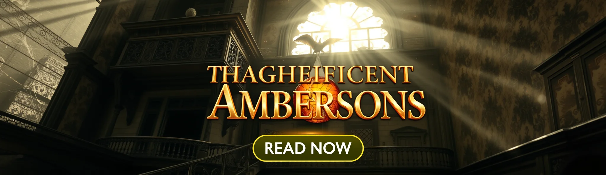 The Magnificent Ambersons